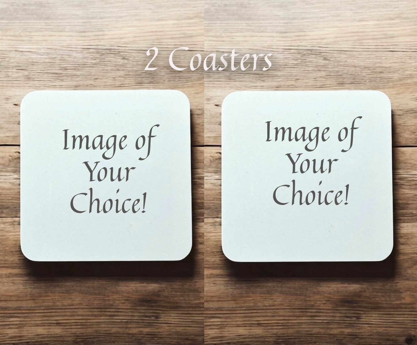 COASTERS, Images of Your Choice! *Pick any image from my entire shop* See Directions Below