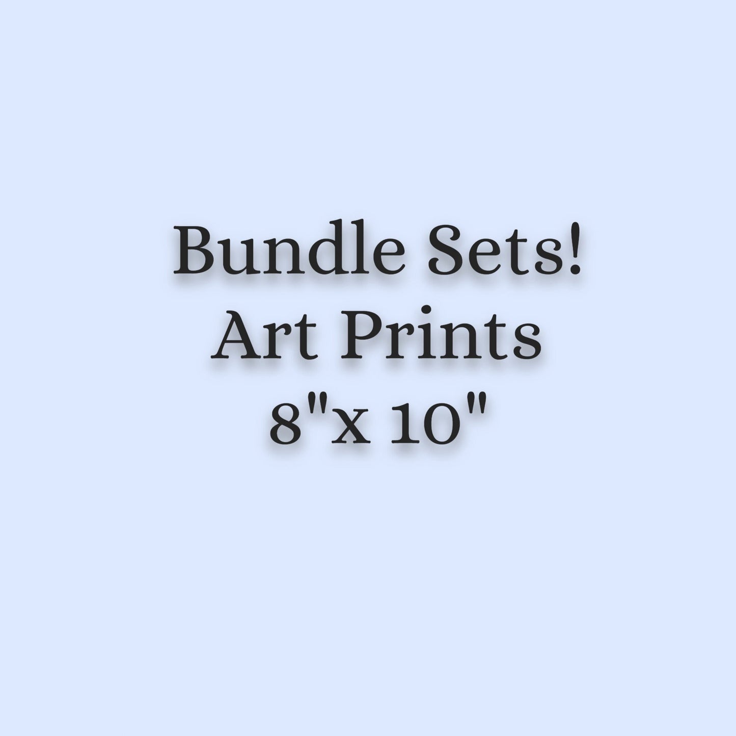 Save More! PRINTS, Bundle Sets! Images of Your Choice (See Directions below)