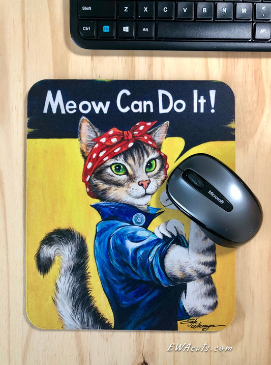 Mouse Pad "Meow Can Do It!"