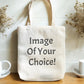 Tote Bag Images of your choice! See Directions below!