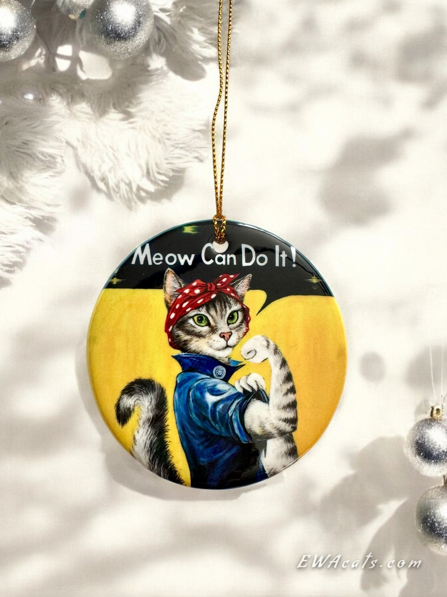 ORNAMENT Porcelain 3"x 3" Round "Meow Can Do It!"