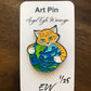 ENAMEL PIN "It's a Cat's World" Limited Edition